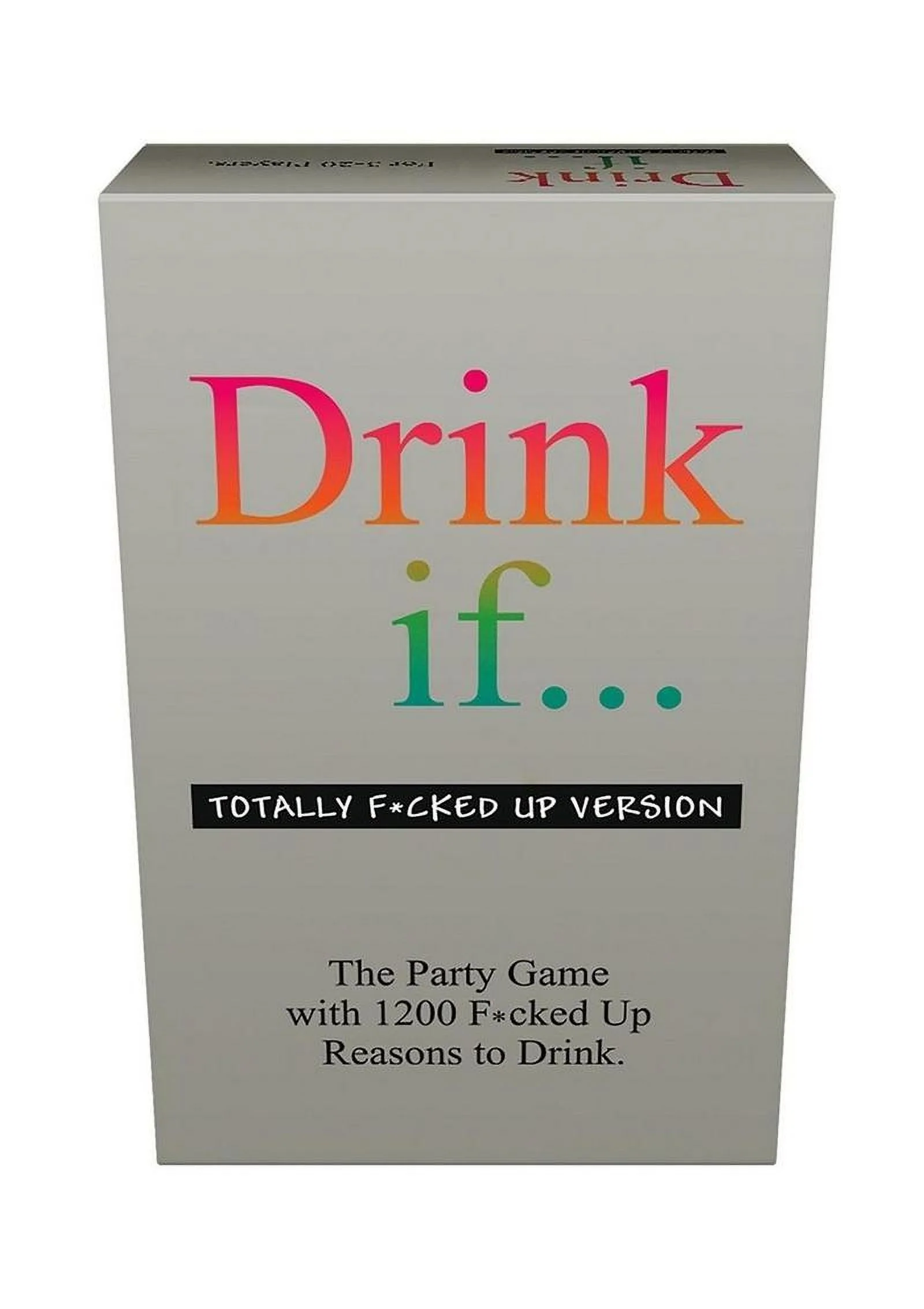 Drink if Totally F-cked up Version